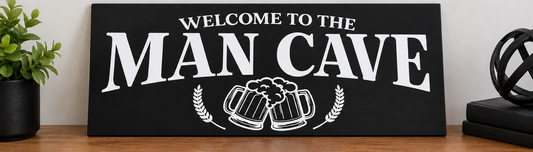 Welcome to the Man Cave – Handmade Sign