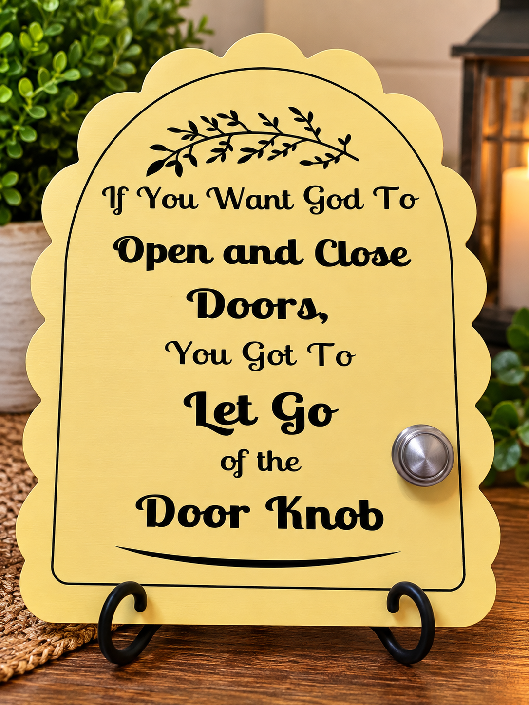 Let Go of the Door Knob – Handmade Inspirational Faith Sign